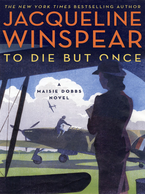 Title details for To Die but Once by Jacqueline Winspear - Wait list